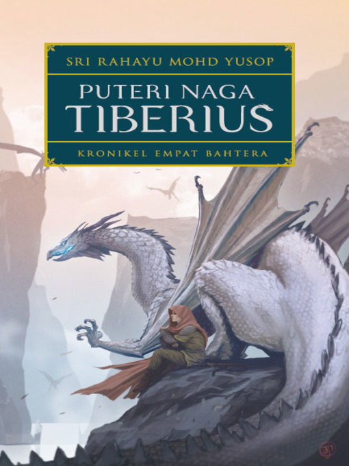 Title details for Puteri Naga Tiberius by Sri Rahayu Mohd Yusop - Available